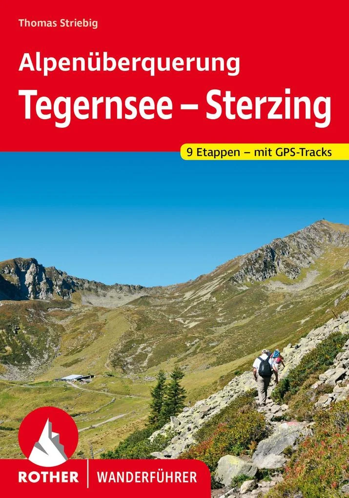 Bergverlag Rother Alpenüberquerung Tegernsee – Sterzing