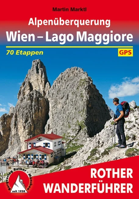 Bergverlag Rother Alpenüberquerung Wien - Lago Maggiore