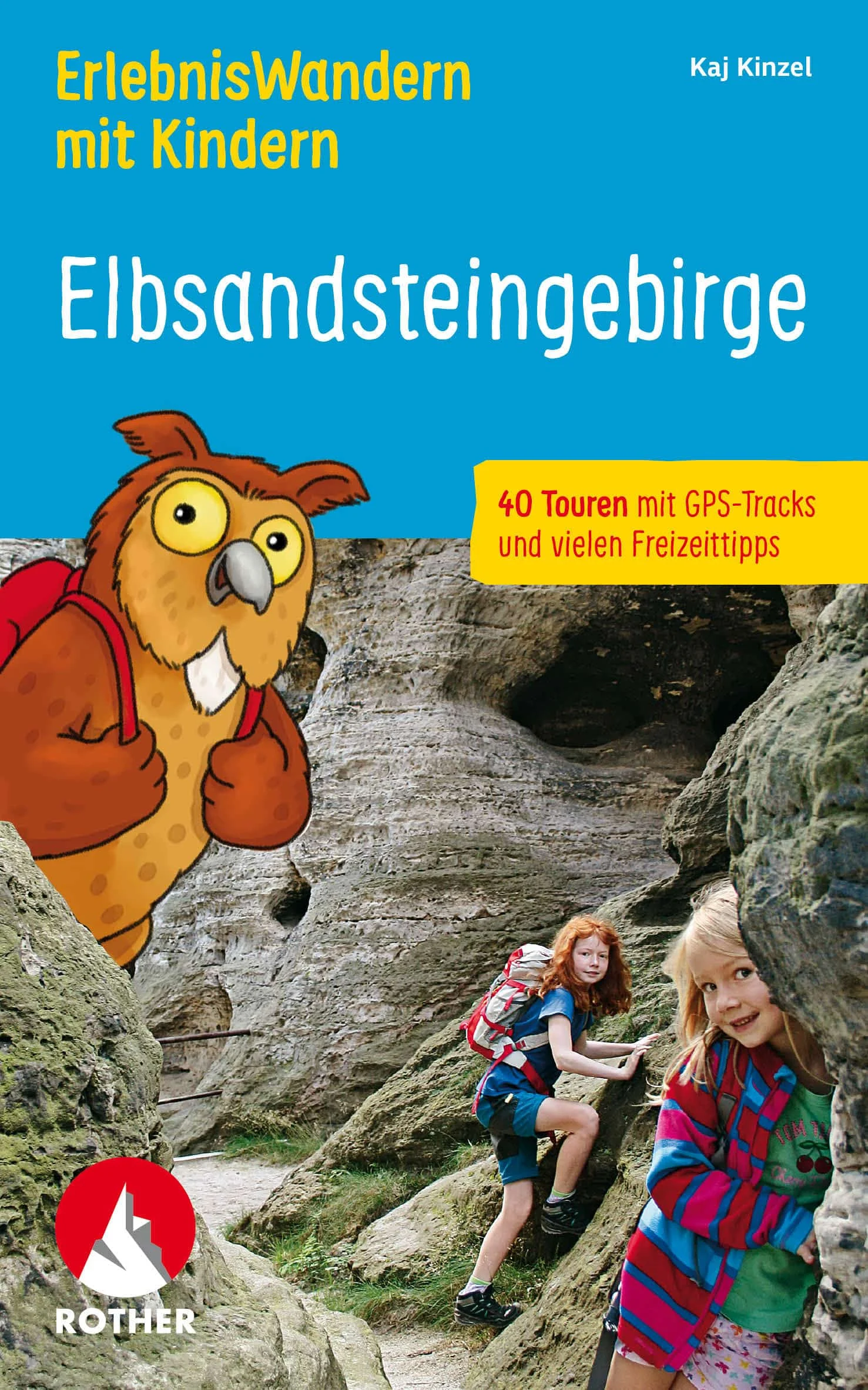 Bergverlag Rother Erlebniswandern mit Kindern Elbsandsteingebirge