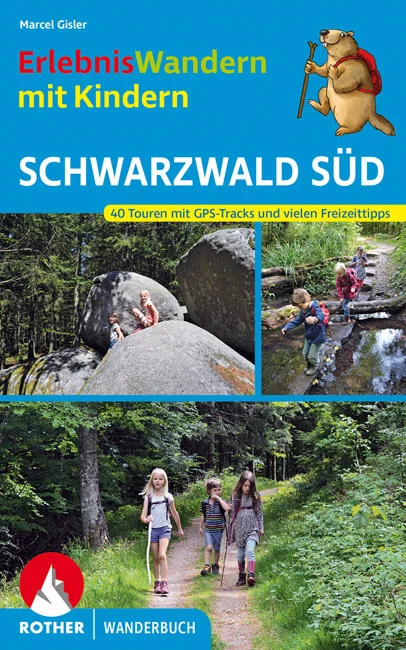 Bergverlag Rother Erlebniswandern mit Kindern Schwarzwald Süd