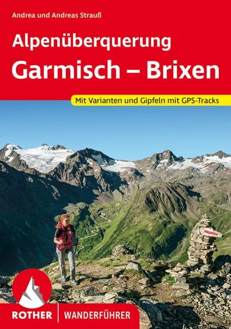 Bergverlag Rother Wanderführer Alpenüberquerung Garmisch – Brixen