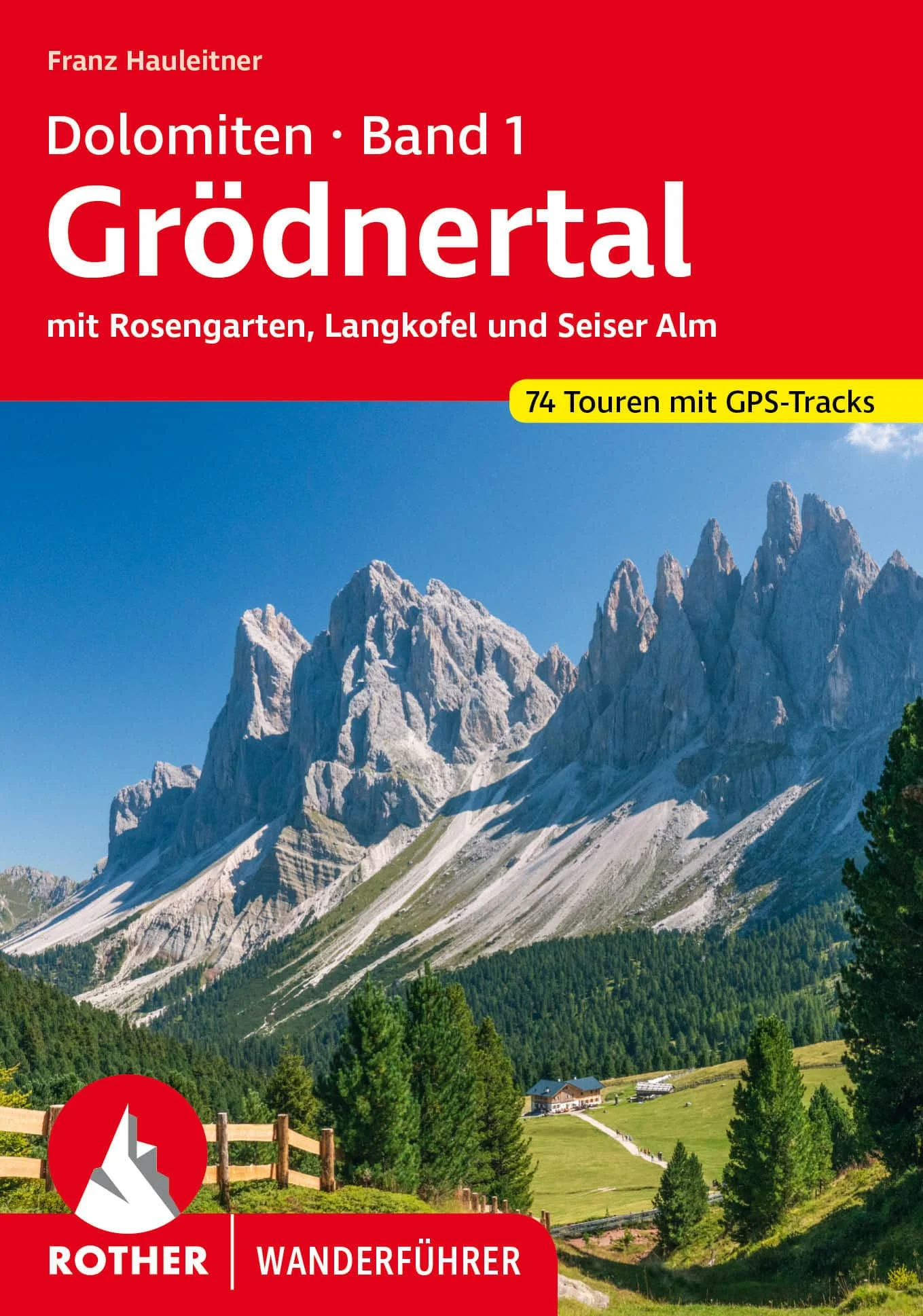 Bergverlag Rother Wanderführer Dolomiten 1