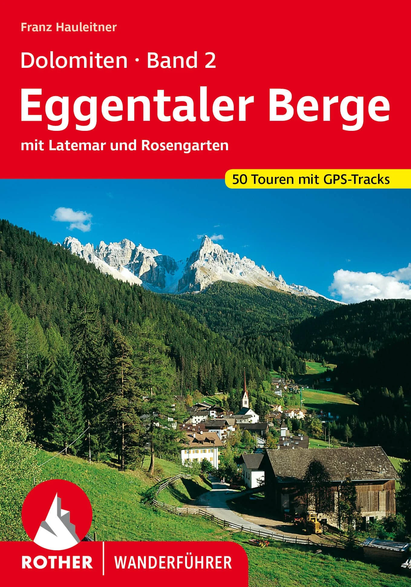 Bergverlag Rother Wanderführer Dolomiten 2