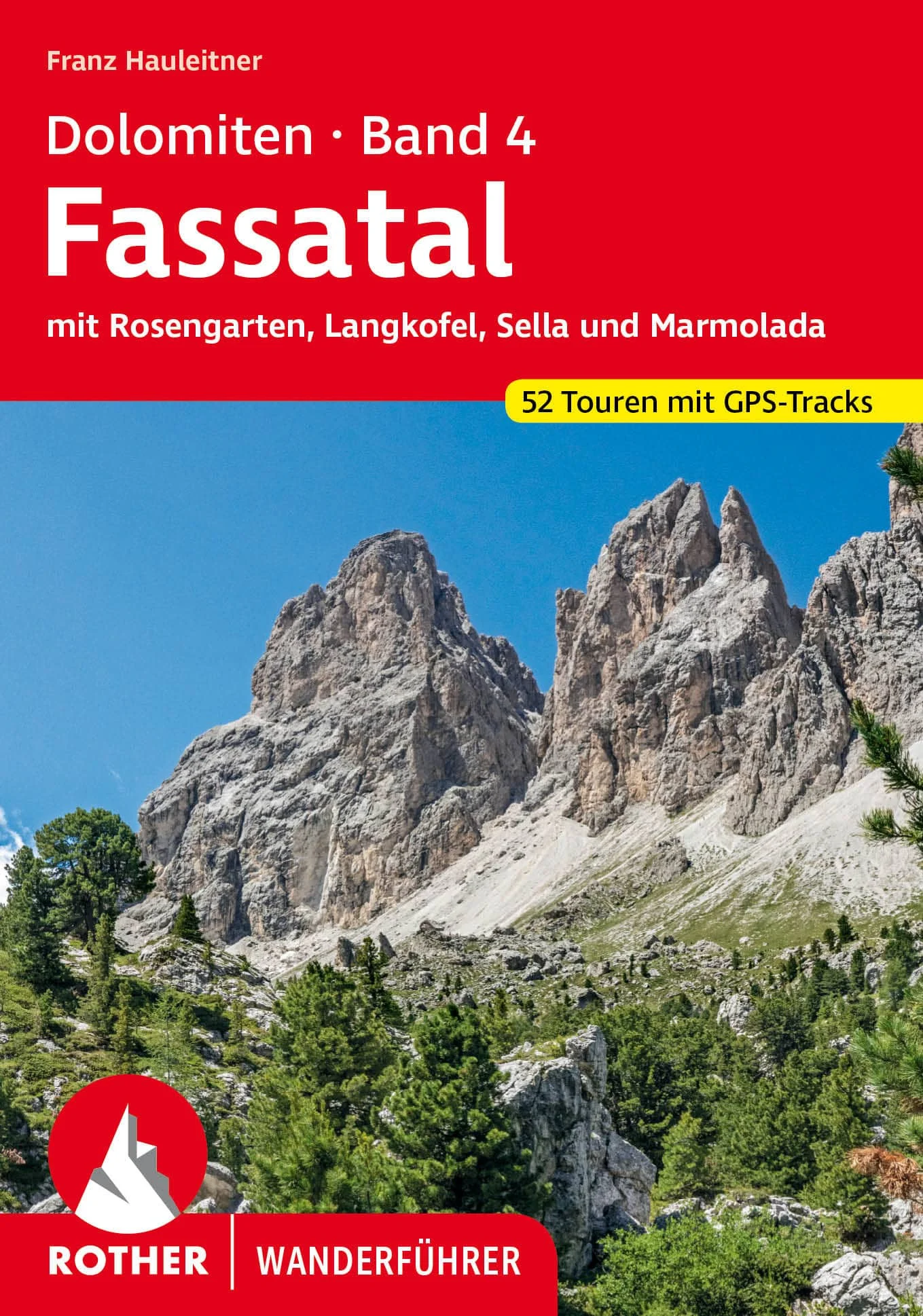 Bergverlag Rother Wanderführer Dolomiten 4
