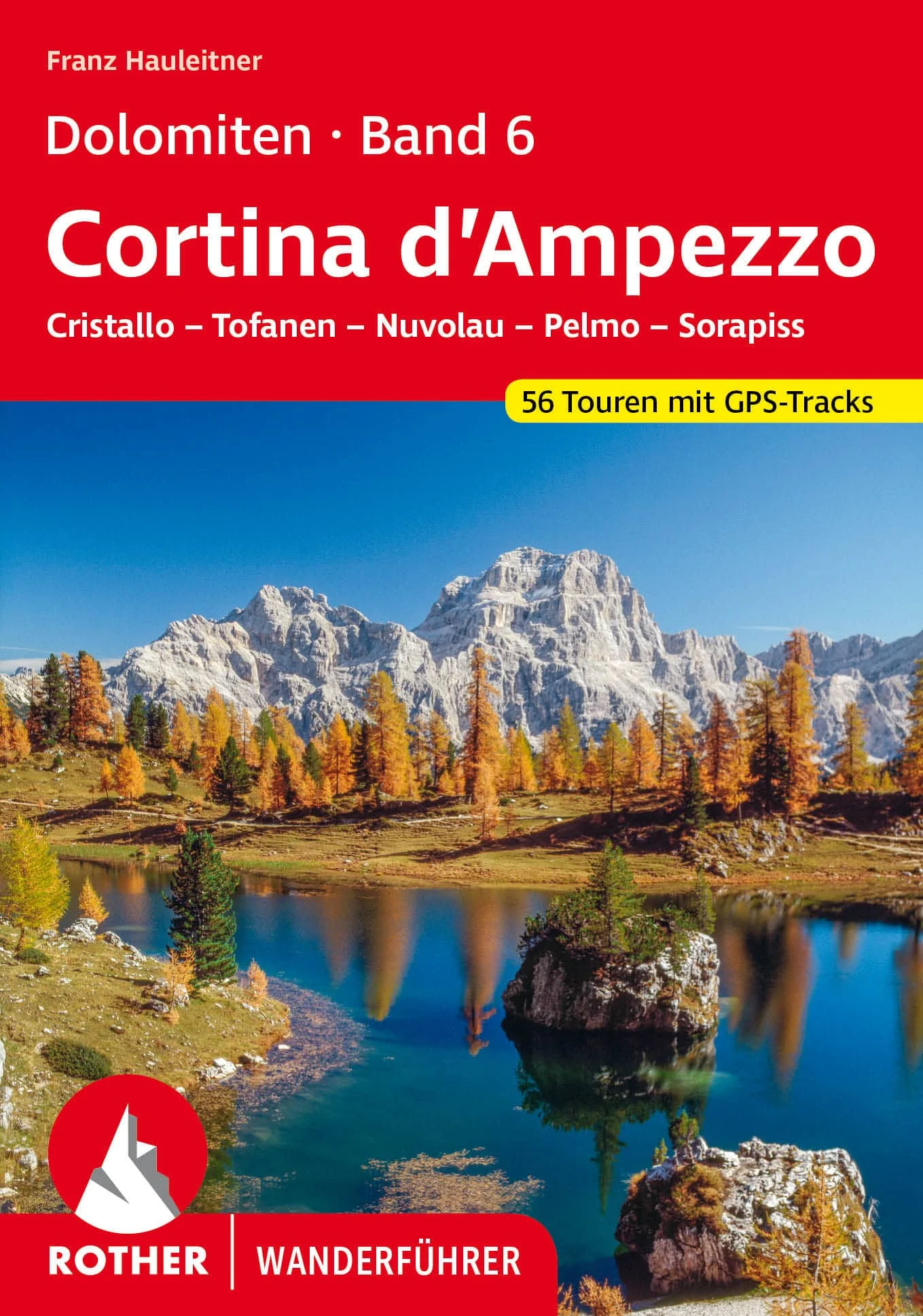 Bergverlag Rother Wanderführer Dolomiten 6