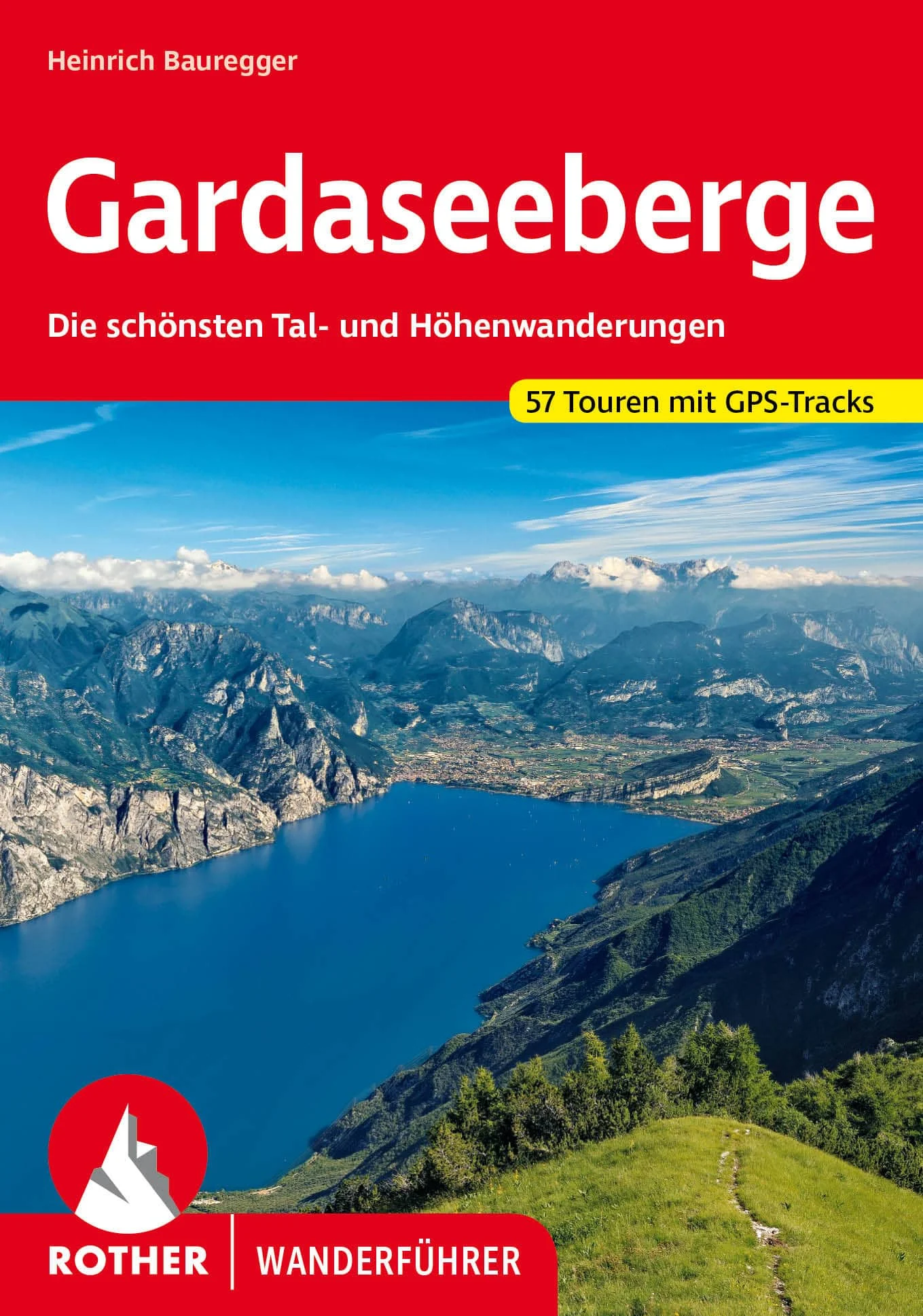 Bergverlag Rother Wanderführer Gardaseeberge