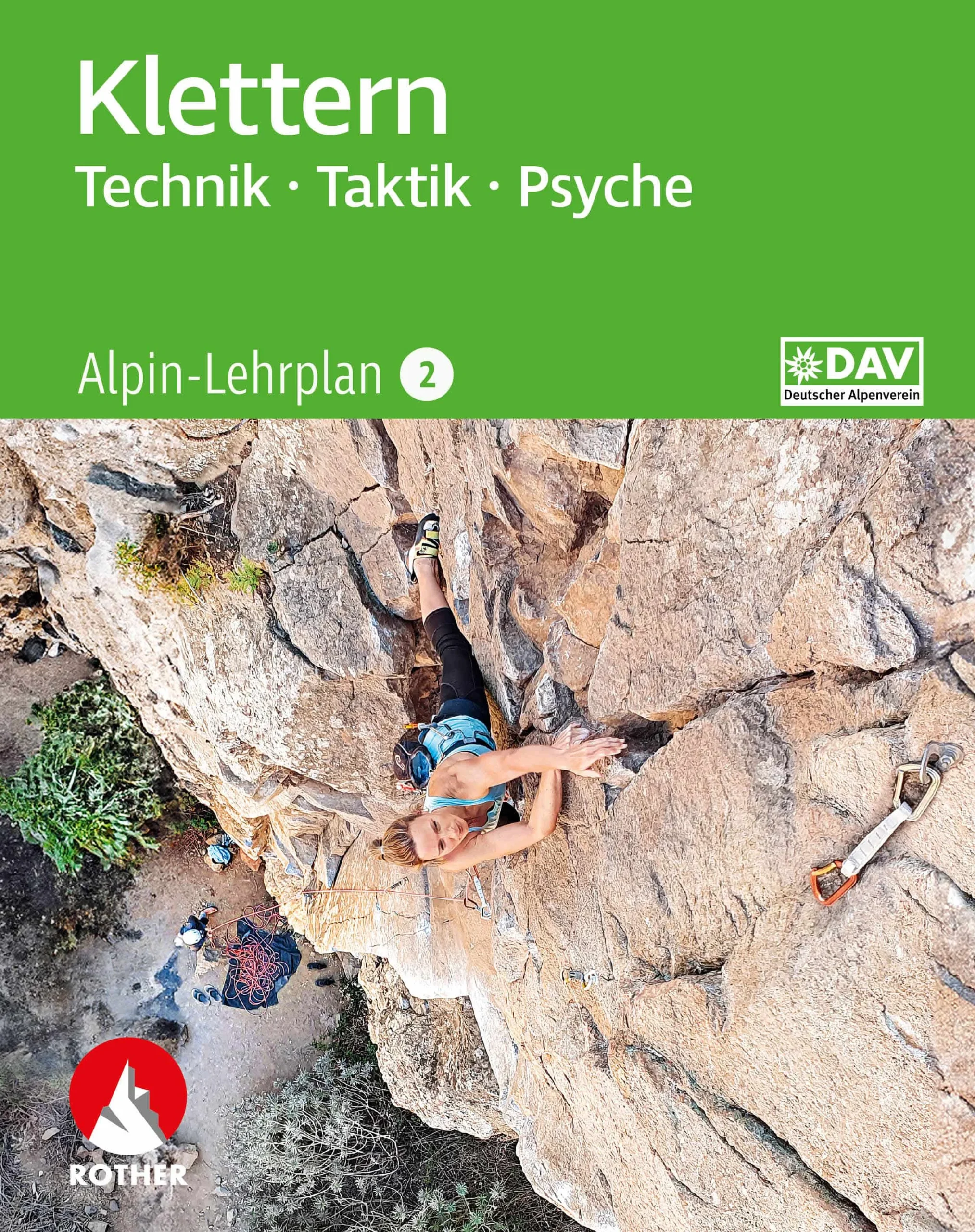 BLV Alpin-Lehrplan 2: Klettern - Technik, Taktik, Psyche