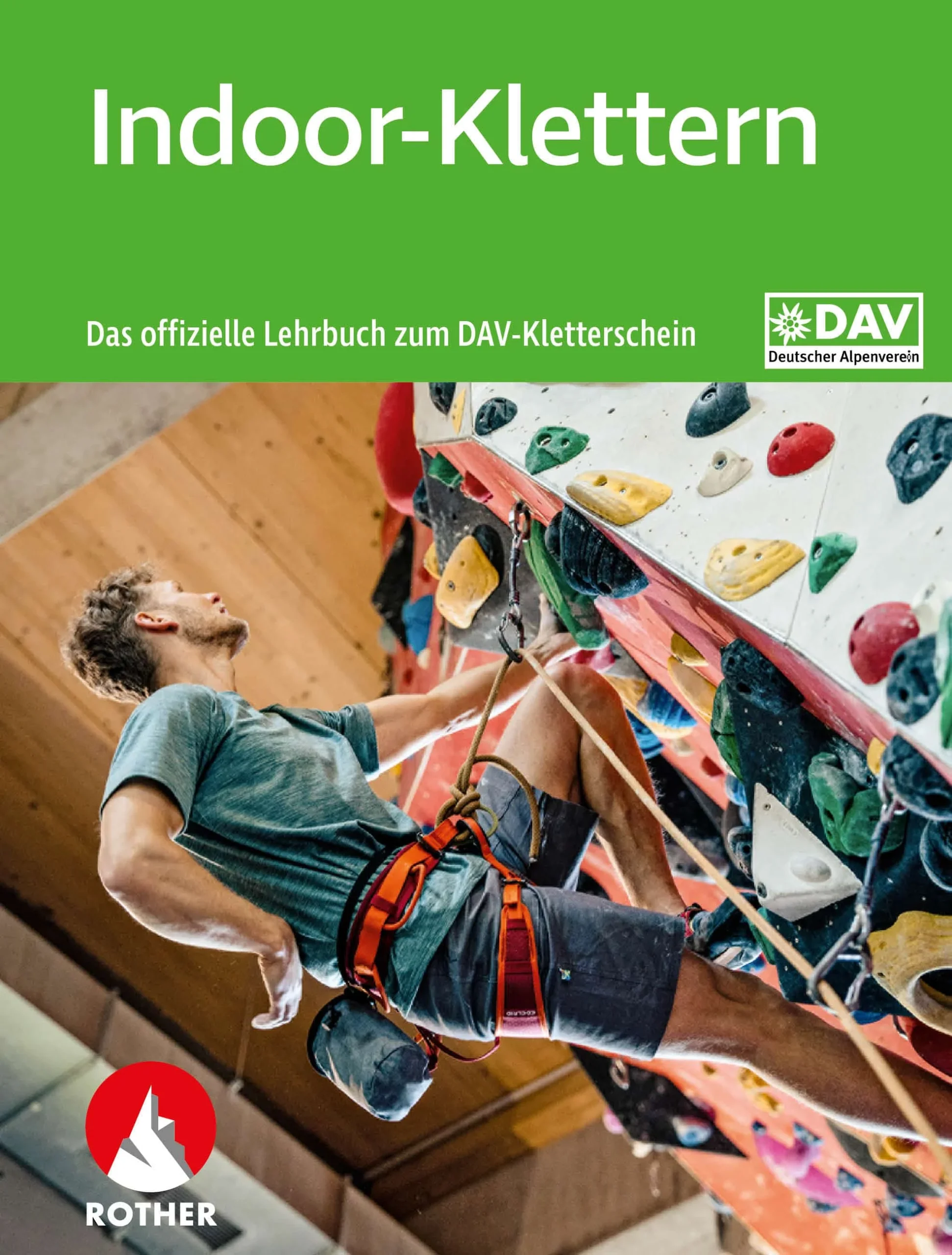BLV Indoor-Klettern – Das offizielle Lehrbuch zum DAV-Kletterschein