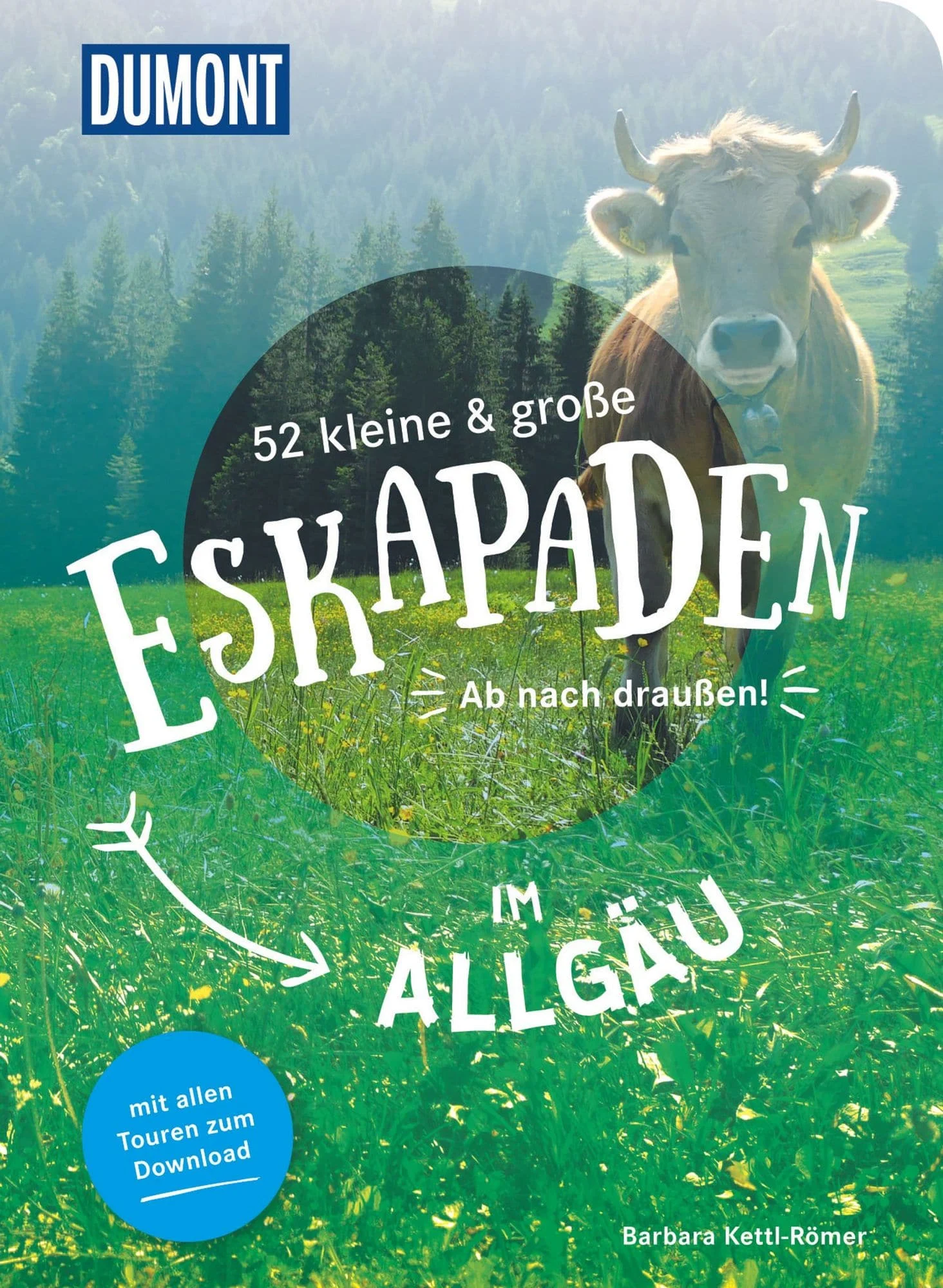 DUMONT Verlag 52 Eskapaden im Allgäu