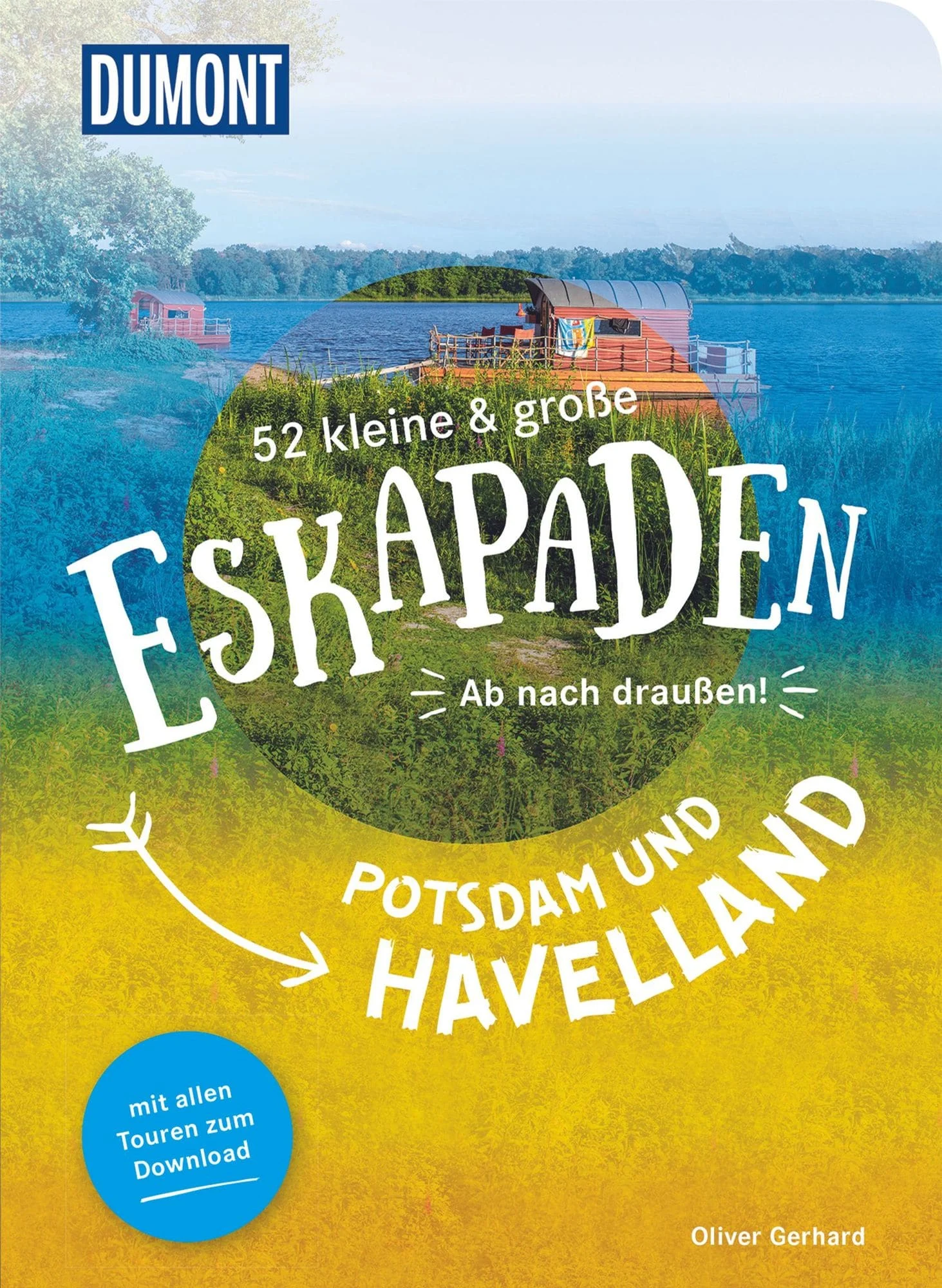 DUMONT Verlag 52 kleine & große Eskapaden Potsdam und Havelland